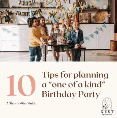 10 Tips for planning  a “one of a kind” Birthday Party